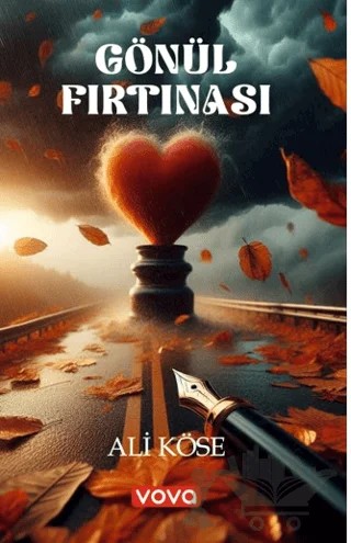 Gönül Fırtınası – Ali Köse – Vova Yayınları kitap kapağı
