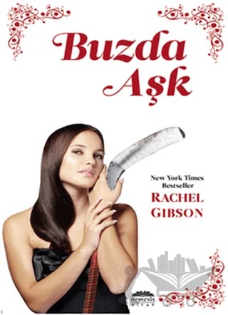 Buzda Aşk – Rachel Gibson – Nemesis Kitap kitap kapağı
