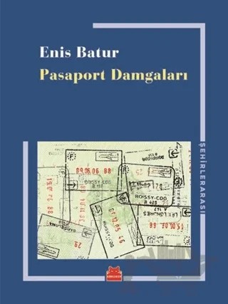 Pasaport Damgaları – Enis Batur – Kırmızı Kedi Yayınevi kitap kapağı