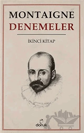 Denemeler 2.Cilt – Michel de Montaigne – Doruk Yayınları kitap kapağı
