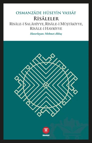 Risaleler – Osmanzade Hüseyin Vassaf – Hikemiyat Yayınevi kitap kapağı
