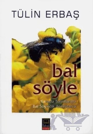 Bal Söyle – Tülin Erbaş – Babıali Kitaplığı kitap kapağı