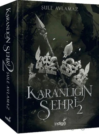 Karanlığın Şehri 2 – Şule Avlamaz – İndigo Kitap kitap kapağı