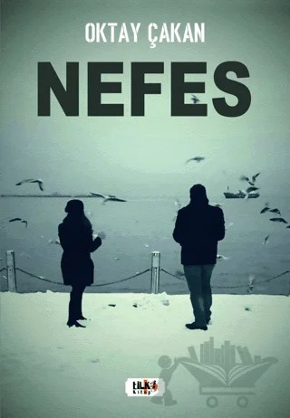 Nefes – Oktay Çakan – Tilki Kitap kitap kapağı
