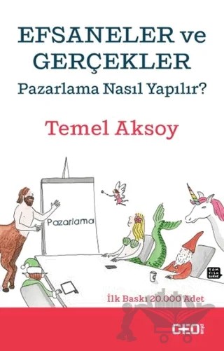 Efsaneler ve Gerçekler – Temel Aksoy – CEO Plus kitap kapağı