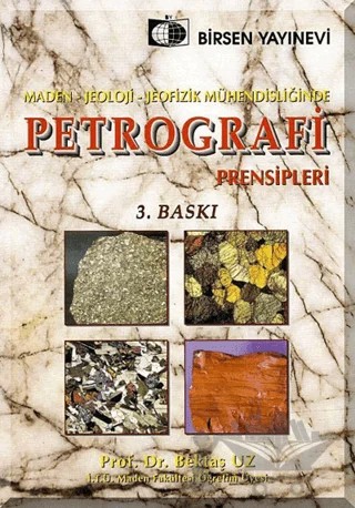 Petrografi Prensipleri – Bektaş Uz – Birsen Yayınevi kitap kapağı