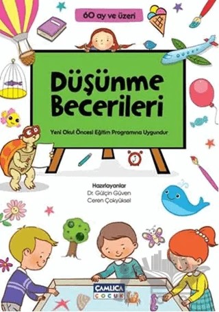 Düşünme Becerileri – Ceren Çokyüksel, Gülçin Güven – Çamlıca Çocuk Yayınları kitap kapağı