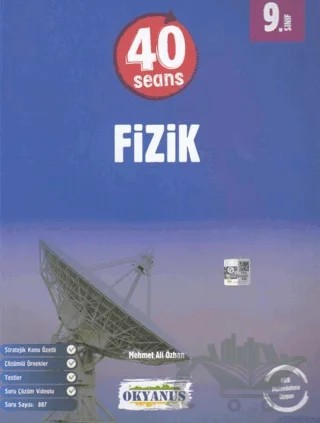 9.Sınıf 40 Seansta Kolay Fizik – Mehmet Ali Özhan – Okyanus Yayınları kitap kapağı