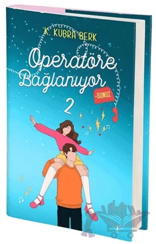 Operatöre Bağlanıyorsunuz 2 – K. Kübra Berk – Artemis Yayınları kitap kapağı