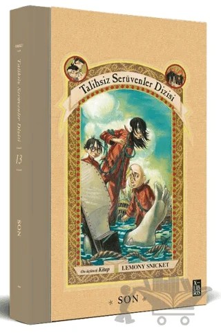 Talihsiz Serüvenler Dizisi 13: Son – Lemony Snicket – XLIBRIS kitap kapağı
