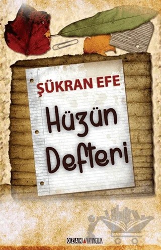 Hüzün Defteri – Şükran Efe – Ozan Yayıncılık kitap kapağı