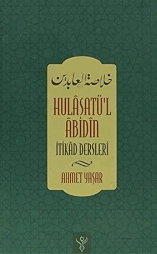Hulasatü'l Abidin – Ahmet Yaşar – Kalem Yayınevi kitap kapağı