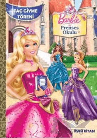 Barbie Prenses Okulu - Taç Giydirme Töreni – Kolektif – Doğan Egmont Yayıncılık kitap kapağı