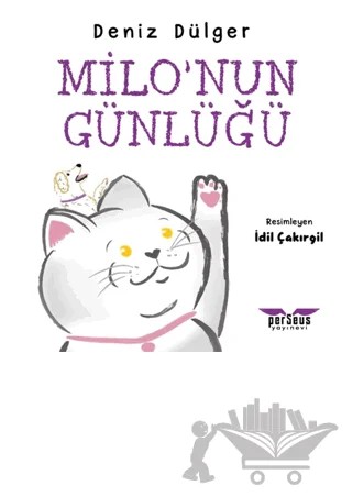 Milo’nun Günlüğü – Deniz Dülger – Perseus kitap kapağı