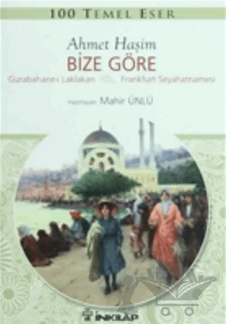 Ahmet Haşim Bize Göre – Ahmet Hâşim – İnkılap Kitabevi kitap kapağı