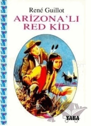 Arizona’lı Red Kid – Rene Guillot – Yaba Yayınları kitap kapağı