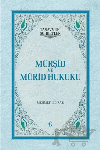 Mürşid ve Mürid Hukuku – Mehmet Ildırar – Semerkand Yayınları kitap kapağı
