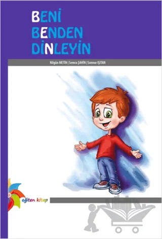 Beni Benden Dinleyin – Nilgün Metin – Eğiten Kitap kitap kapağı