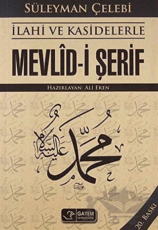 İlahi ve Kasidelerle Mevlid-i Şerif – Süleyman Çelebi – Gayem Yayın Dağıtım kitap kapağı