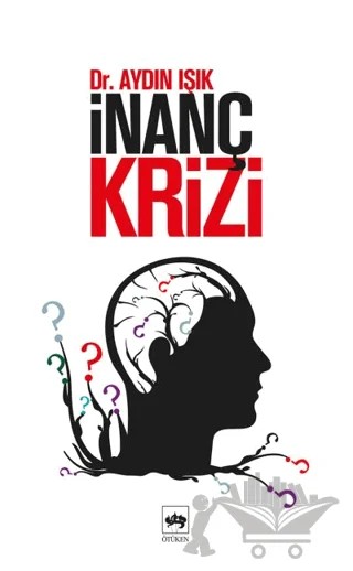 İnanç Krizi – Aydın Işık – Ötüken Neşriyat kitap kapağı