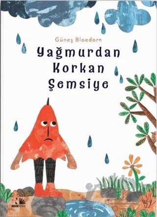 Yağmurdan Korkan Şemsiye – Güneş Bloedorn – Nesin Yayınevi kitap kapağı