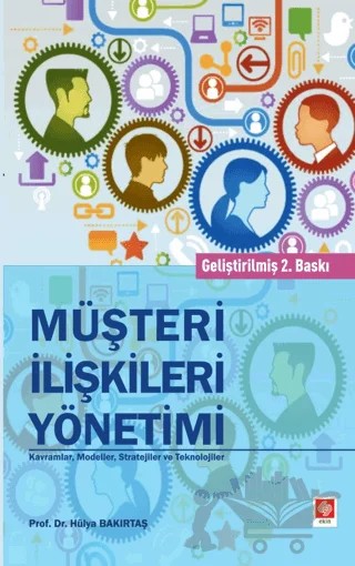 Müşteri İlişkileri Yönetimi – Hülya Bakırtaş – Ekin Basım Yayın kitap kapağı