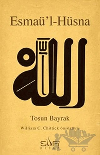 Esmaü’l-Hüsna – Tosun Bayrak – Sufi Kitap kitap kapağı