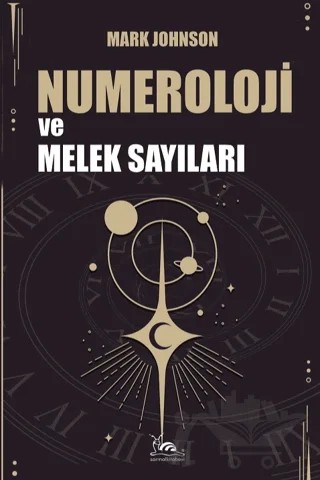 Numeroloji ve Melek Sayıları – Mark Johnson – Sarmal Kitabevi kitap kapağı