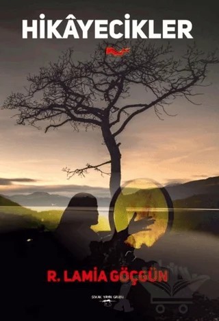 Hikayecikler – R. Lamia Göçgün – Sokak Kitapları Yayınları kitap kapağı