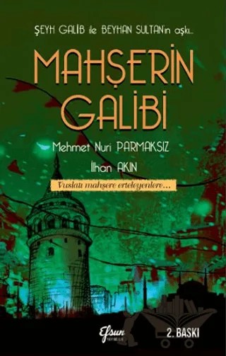 Mahşerin Galibi – İlhan Akın, Mehmet Nuri Parmaksız – Efsun Yayıncılık kitap kapağı