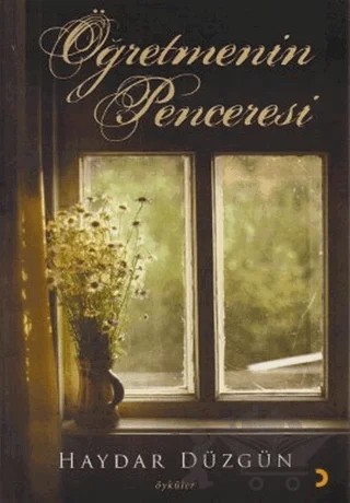 Öğretmenin Penceresi – Haydar Düzgün – Cinius Yayınları kitap kapağı