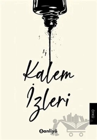 Kalem İzleri – Kolektif – Banliyö Kitap kitap kapağı