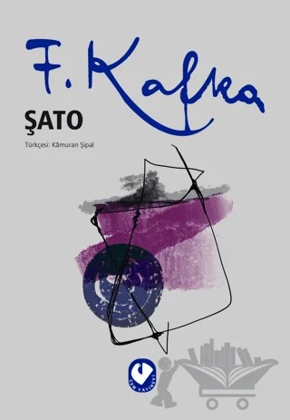 Şato – Franz Kafka – Cem Yayınevi kitap kapağı