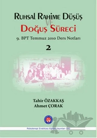 Ruhsal Rahime Düşüş Doğuş Süreci – Ahmet Çorak, Tahir Özakkaş – Psikoterapi Enstitüsü kitap kapağı