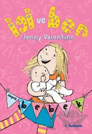 İgi ve Ben : Sürpriz Bebek – Jenny Valentine – Tudem Yayınları kitap kapağı