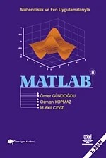 Mühendislik ve Fen Uygulamalarıyla MATLAB – Ömer Gündoğdu, Osman Kopmaz, Akif Ceviz – Nobel Yayın kitap kapağı