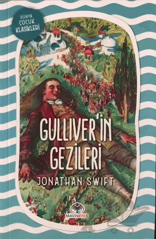 Gulliver’in Gezileri – Jonathan Swift – Mavi Nefes Yayınları kitap kapağı