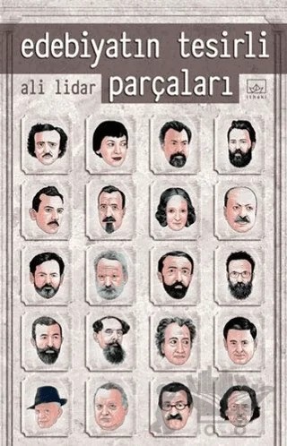 Edebiyatın Tesirli Parçaları – Ali Lidar – İthaki Yayınları kitap kapağı