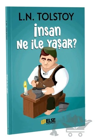 İnsan Ne İle Yaşar – Mete Bilir – Else Yayıncılık kitap kapağı