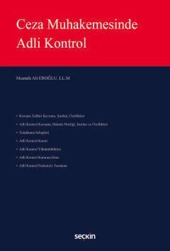 Ceza Muhakemesinde Adli Kontrol – Mustafa Ali Eroğlu – Seçkin Yayıncılık kitap kapağı