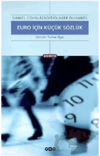 Euro İçin Küçük sözlük – Daniel Cohn-Bendit – Yapı Kredi Yayınları kitap kapağı