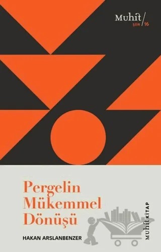 Pergelin Mükemmel Dönüşü – Hakan Arslanbenzer – Muhit Kitap kitap kapağı