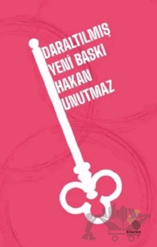Daraltılmış Yeni Baskı – Hakan Unutmaz – Klaros Yayınları kitap kapağı