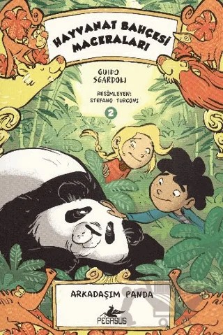 Arkadaşım Panda – Guido Sgardoli – Pegasus Çocuk Yayınları kitap kapağı