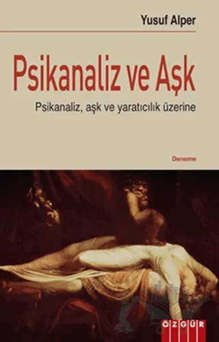 Psikanaliz ve Aşk – Yusuf Alper – Özgür Yayınları kitap kapağı