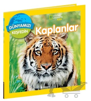 National Geographic Kids Dünyamızı Keşfedin - Kaplanlar – Jill Esbaum – Beta Kids kitap kapağı