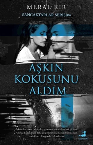 Aşkın Kokusunu Aldım – Meral Kır – Olimpos Yayınları kitap kapağı