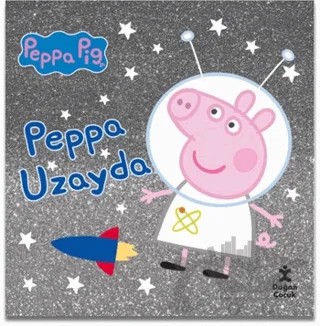 Peppa Pig - Peppa Uzayda – Kolektif – Doğan Çocuk kitap kapağı