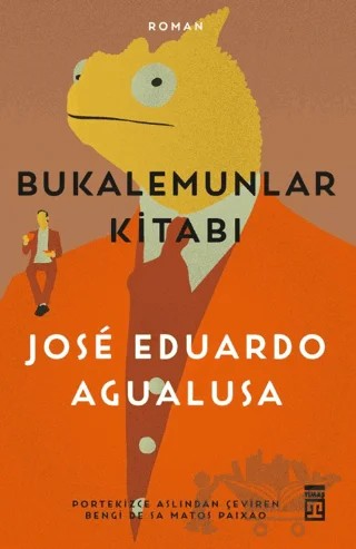 Bukalemunlar Kitabı – Jose Eduardo Agualusa – Timaş Yayınları kitap kapağı