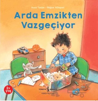 Arda Emzikten Vazgeçiyor – Anna Taube – İş Bankası Kültür Yayınları kitap kapağı